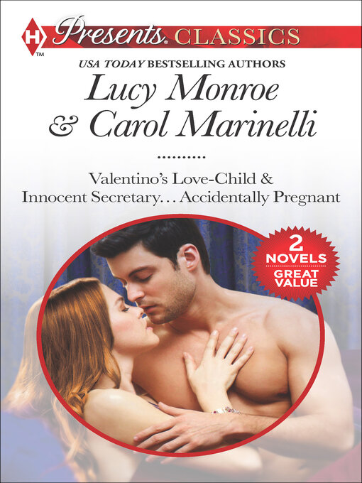 Title details for Valentino's Love-Child & Innocent Secretary . . . Accidentally Pregnant by Lucy  Monroe - Wait list